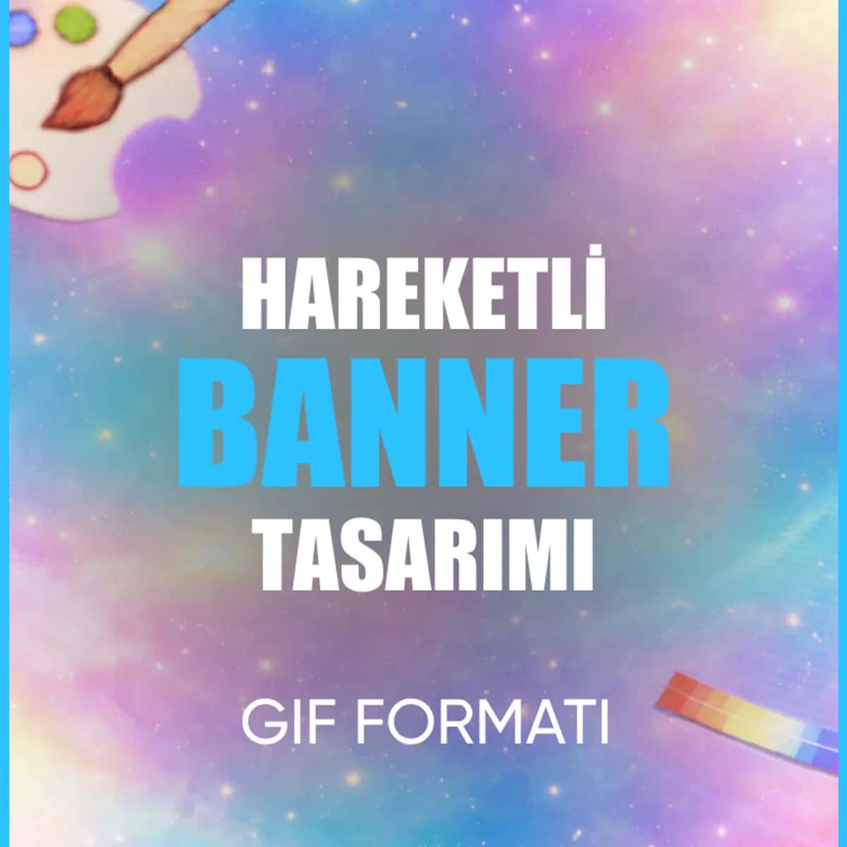 🎨 Hareketli Banner Tasarımı (GIF)