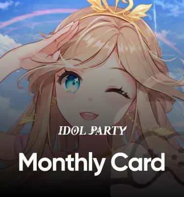 Idol Party Monthly Card