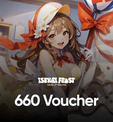 Isekai Feast : Tales of Recipes 660 Voucher