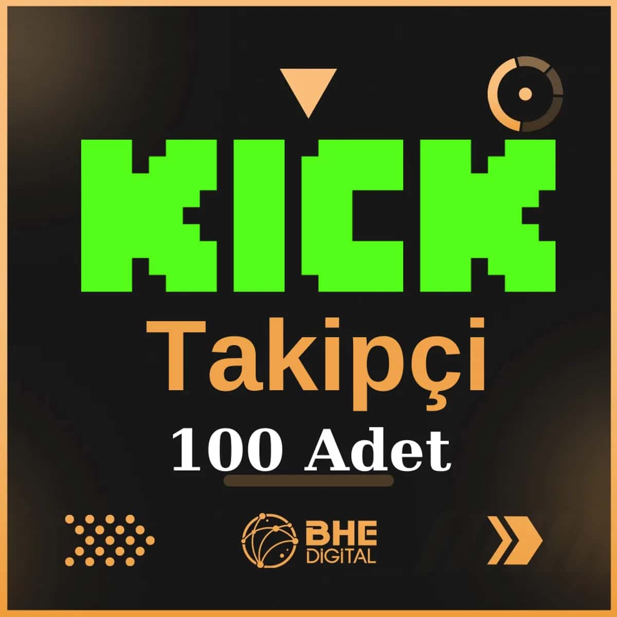 Kick Kaliteli 100 Adet Takipçi