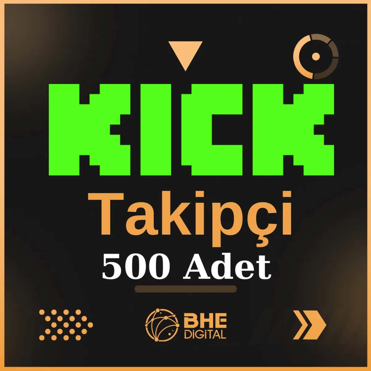 Kick Kaliteli 500 Adet Takipçi