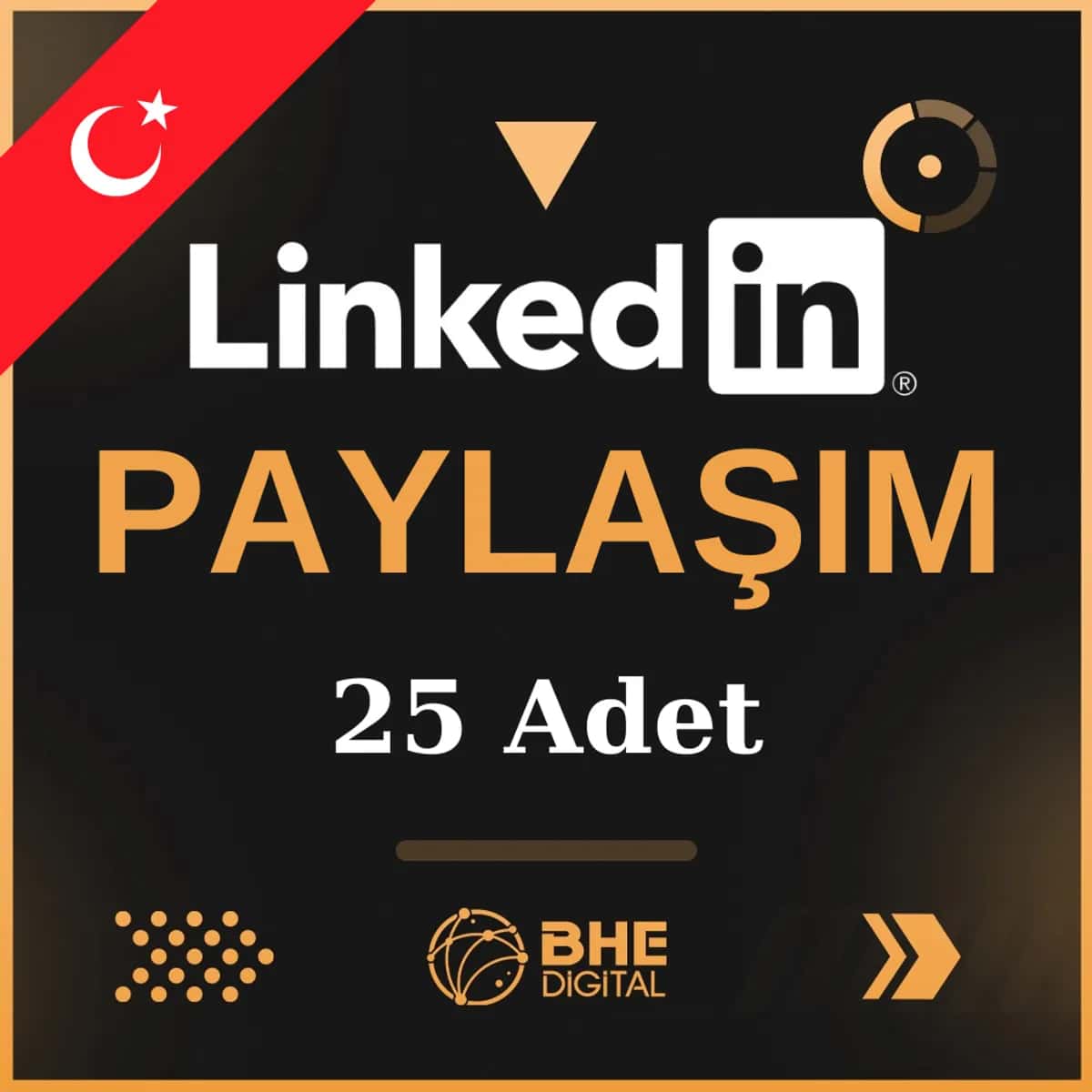 25 Adet Kaliteli Paylaşım  Linkedin