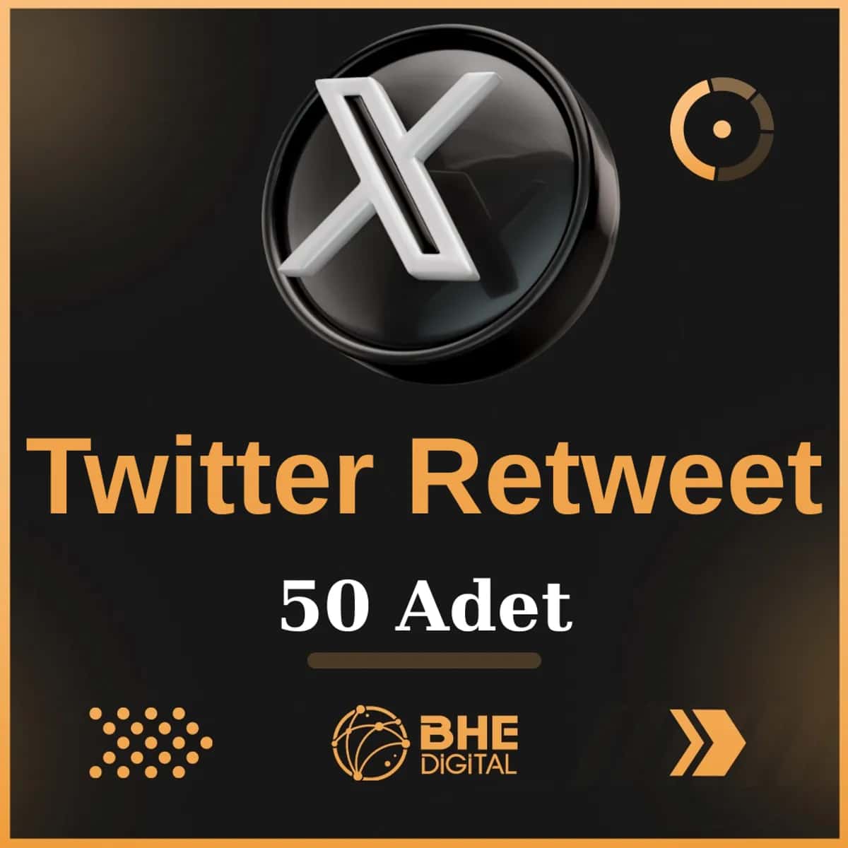 X (Twitter)  50  Adet  Retweet