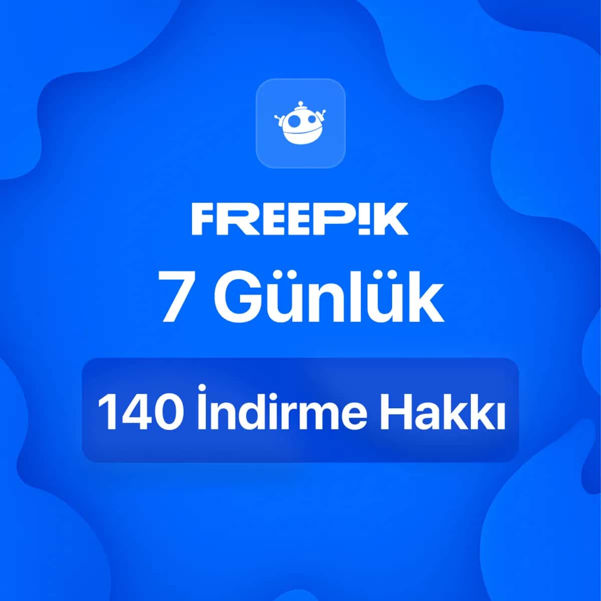 Freepik 7 Günlük 140 İndirme Hakkı